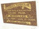 Lillian Pearl MORELAND,
wife mother,
died 5 Oct 1984 aged 71 years;
Kilkivan cemetery, Kilkivan Shire