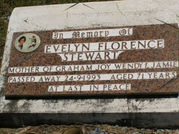 Evelyn Florence STEWART,  | mother of Graham, Joy, Wendy & Jamie,  | died 24-9-1993 aged 71 years;  | Kilkivan cemetery, Kilkivan Shire  | 