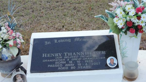 Henry THANNHEISER  | b: 18 Oct 1926  | d: 18 Apr 2007 aged 80  |   | Kilkivan cemetery, Kilkivan Shire  | 