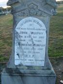 John MURPHY,
father,
died 29 Sept 1893 aged 52 years;
Catherine MURPHY,
mother,
died 23 July 1907 aged 59 years;
erected by children;
Killarney cemetery, Warwick Shire