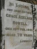 Grace Adelaide HOWELL,
mother,
died 19 Feb 1956 aged 79 years;
Benjamin Toye HOWELL,
father,
died 9 Dec 1954 aged 88 years;
Killarney cemetery, Warwick Shire