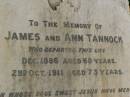 James TANNOCK,
died Dec 1886 aged 68 years;
Ann TANNOCK,
died 2 Oct 1911 aged 73 years;
erected by daughter Sarah Ann SHEAHAN,
wife of Denis SHEAHAN;
Killarney cemetery, Warwick Shire