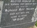 Charles NELSON,
died 13 Aug 1938 aged 54 years,
husband of Ivy Sophia (interred Hervey Bay);
Ronald Roy NELSON,
son,
died 16 Sept 1956 aged 29 years;
Killarney cemetery, Warwick Shire