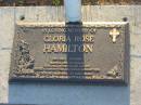 Gloria Rose HAMILTON,
24-07-1922 - 15-08-2002,
wife of Vernon,
mother of Ian & Joy,
grandmother great-grandmother;
Killarney cemetery, Warwick Shire