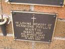 Hermione Phyllis MARTIN,
died 8 March 1997 aged 86 years;
Lawnton cemetery, Pine Rivers Shire