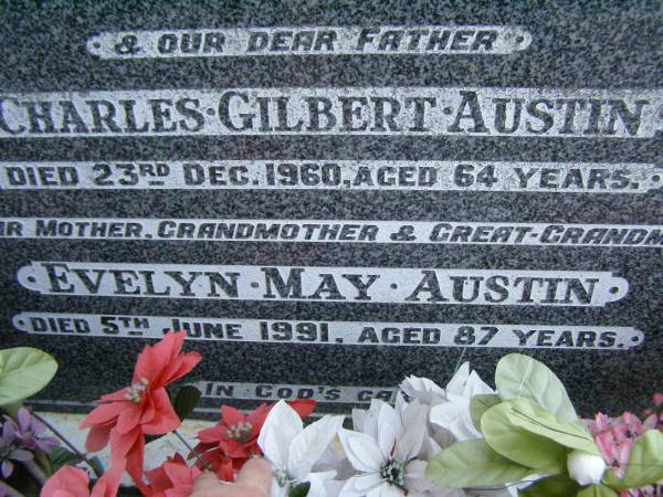 Charles Gilbert AUSTIN,  | husband father,  | died 23 Dec 1960 aged 64 years;  | Evelyn May AUSTIN,  | mother grandmother great-grandmother,  | died 5 June 1991 aged 87 years;  | Lawnton cemetery, Pine Rivers Shire  | 