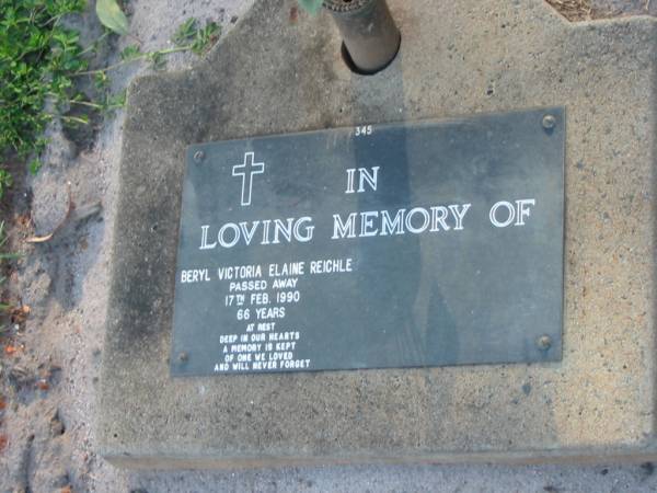 Beryl Victoria Elaine REICHLE,  | died 17 Feb 1990 aged 66 years;  | Lawnton cemetery, Pine Rivers Shire  | 