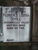 Johann Rudolf DOHLE,
father,
died 23 Jan 1965 aged 88 years
Florence Louise DOHLE,
wife mother,
accidentally killed 26 Nov 1942 aged 65 years;
Lawnton cemetery, Pine Rivers Shire