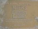 Arthur John MIERS,
husband of Thelma,
father of Catherine, Stella, Hazel, John,
Charles, Kenneth, Ross, Lorraine, Lynette & Carol;
Lawnton cemetery, Pine Rivers Shire