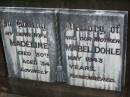 Madeline Mabel DOHLE,
wife mother,
died 30 May 1943 aged 34 years;
Lawnton cemetery, Pine Rivers Shire