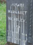 Margaret MEADLEY,
mother,
died 17 April 1944 aged 63 years;
Charles MEADLEY,
father,
died 28 April 1950 aged 70 years;
Lawnton cemetery, Pine Rivers Shire