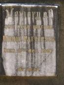 Charles PATTERSON,
husband father,
died 23 June 1928 aged 74 years;
Minnie PATTERSON,
mother,
died 8 Oct 1947;
Robert,
husband of Edie,
son brother,
died 15 oct 1942 aged 45 years;
Lawnton cemetery, Pine Rivers Shire