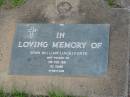 John William (Jack) FORTE,
died 3 Feb 1991 aged 62 years;
Lawnton cemetery, Pine Rivers Shire