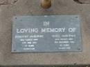 Dorothy MCBURNIE,
died 13 June 1991 aged 77 years;
Nigel MCBURNIE,
died 15 Nov 1993 aged 83 years;
Lawnton cemetery, Pine Rivers Shire
