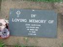 John HARCOAN,
died 4 March 1986 aged 75 years;
Lawnton cemetery, Pine Rivers Shire