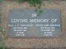 Paul J.P. HANKINSON,
died 5 Aug 1980 aged 14 years;
Therese Dawn HANKINSON,
died 6 Oct 1993 aged 49 years;
Lawnton cemetery, Pine Rivers Shire