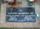 Benjamin Troy BARRIERE,
born 5-11-73,
died 26 Feb 1974 aged 3 months 3 weeks;
Joel Allan BARRIERE,
born 3-9-78,
tragically killed 27 Aug 1995
aged 16 years 11 months 3 weeks;
Lawnton cemetery, Pine Rivers Shire