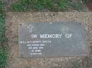 William Henry SMITH,
died 8 April 1979 aged 45 years;
Lawnton cemetery, Pine Rivers Shire