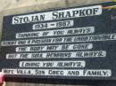 
Stojan SHAPKOF
1934 - 1987
(wife Villa, son Greg)
Lowood General Cemetery

