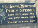 
Percy STEINKE, born 24 April 1915 died 23 March 1993;
Lowood Trinity Lutheran Cemetery (Bethel Section), Esk Shire
