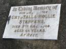 Crystalla Mollie STEPHENS, sister,
died 7 May 1946 aged 44 years;
Ma Ma Creek Anglican Cemetery, Gatton shire