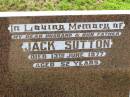 Jack SUTTON,
husband father,
died 13 June 1977 aged 52 years;
Ma Ma Creek Anglican Cemetery, Gatton shire