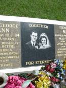 Basil George MANN,
died 19-1-84 aged 58 years,
wife Hettie;
Henrietta MANN,
died 28-6-95 aged 69 years,
missed by children grandchildren great-grandchildren;
Maclean cemetery, Beaudesert Shire