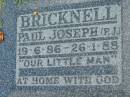 BRICKNELL, Paul Joseph (P.J.),
19-6-86 - 26-1-88;
Maclean cemetery, Beaudesert Shire