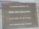 Kevin John SCHATKOWSKI,
14-10-1930 - 13-7-2005;
Maclean cemetery, Beaudesert Shire