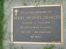 Kerry Michael CHARLES,
5-4-1950 - 27-5-1998,
husband of Merryl;
Maclean cemetery, Beaudesert Shire