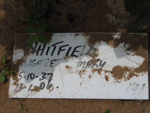 WHITFIELD, Margaret Mary,  | 5-10-37 - 13-1-06;  | Maclean cemetery, Beaudesert Shire  | 