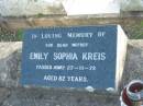 Emily Sophia KREIS, died 27-11-72 aged 82 years, mother;
Marburg Anglican Cemetery, Ipswich
