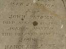 Timothy Joseph LEANE,
died 23 Feb 1894 aged 24 years;
John Patrick LEANE,
died 20 Aug 1882 aged 6 months;
sons of John & Hanorah LEANE;
Meringandan cemetery, Rosalie Shire