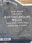 Wilhelm Friedrich WELKE,
husband father,
died 22 July 1951 aged 69 years 11 months;
Bertha Caroline WELKE,
mother,
died 24 Sept 1953 aged 69 years;
Meringandan cemetery, Rosalie Shire