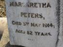 Margaretha PETERS,
died 5 May 1914 age 82 yearss;
Hans,
husband,
died 19 Jan 1912 aged 77 years;
Walter & Oscar,
children of W.J. & W. PETERS;
Meringandan cemetery, Rosalie Shire