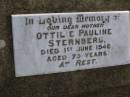 Ottilie Pauline STERNBERG,
mother,
died 1 June 1946 aged 79 years;
Meringandan cemetery, Rosalie Shire