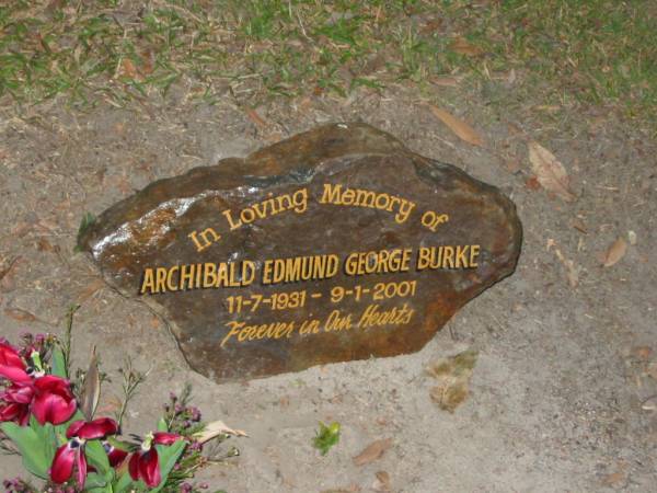 Archibald Edmund George BURKE,  | 11-7-1931 - 9-1-2001;  | Mooloolah cemetery, City of Caloundra  |   | 
