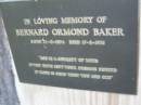 Bernard Ormond BAKER,
born 14-5-1894,
died 17-8-1976;
Eva May BAKER,
born 30-10-1893,
died 10-1-1977;
Mooloolah cemetery, City of Caloundra