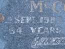 Norman Charles MCCOSKER,
husband,
died ?? Sept 1983 aged 84 years;
Mooloolah cemetery, City of Caloundra
