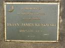 Brian James KUNOWSKI,
son brother father,
died 7-1-91 aged 49 years;
Mooloolah cemetery, City of Caloundra