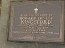 Howard Ernest KINGSFORD,
died 2 Feb 1997 aged 80 years;
Mooloolah cemetery, City of Caloundra