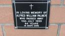 Alfred William Palmer
d: 10 Jul 1999, aged 94
Mount Cotton St Pauls Lutheran Columbarium wall