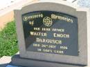 Walter Enoch DARGUSCH
26 Jul 1976
Mount Beppo Apostolic Church Cemetery