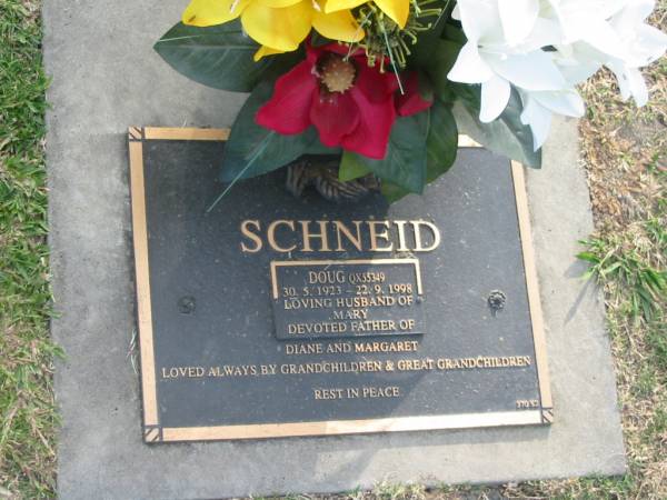 Doug SCHNEID,  | 30-5-1923 - 22-9-1998,  | husband of Mary,  | father of Diane & Margaret;  | Mudgeeraba cemetery, City of Gold Coast  | 