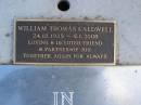 Joyce Helena CALDWELL,
13 Dec 1911 - 8 Aug 1992;
William Thomas CALDWELL,
24-12-1925 - 5-1-2008,
partner of Joy;
Mudgeeraba cemetery, City of Gold Coast