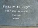 Jessie Gourlay HANLEY,
died 1 Oct 1988 aged 87 years;
Mudgeeraba cemetery, City of Gold Coast