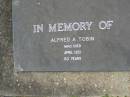 Alfred A. TOBIN,
died April 1951 aged 60 years;
Mudgeeraba cemetery, City of Gold Coast