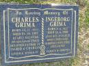 Charles GRIMA,
born 14-12-1931,
died 15-10-1995,
husband of Inge,
father of Ingrid & Charles;
Ingeborg GRIMA,
born 3-6-1932,
died 29-6-2000,
wife of Charles,
mother of Ingrid & Charles,
grandmother of Amanda, Patricia, Joseph & Mathew;
Mudgeeraba cemetery, City of Gold Coast