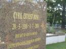 Cyril Ernest ROSE,
29-5-1916 - 4-7-2003,
husband of Josephine,
father of Gregory & Sean;
Mudgeeraba cemetery, City of Gold Coast