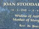 Joan Stoddart HAY,
11-1-1915 - 4-4-1999,
widow of Arthur,
mother of Margaret;
Mudgeeraba cemetery, City of Gold Coast